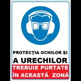 Placuta protectia ochilor si a urechilor trebuie purtate